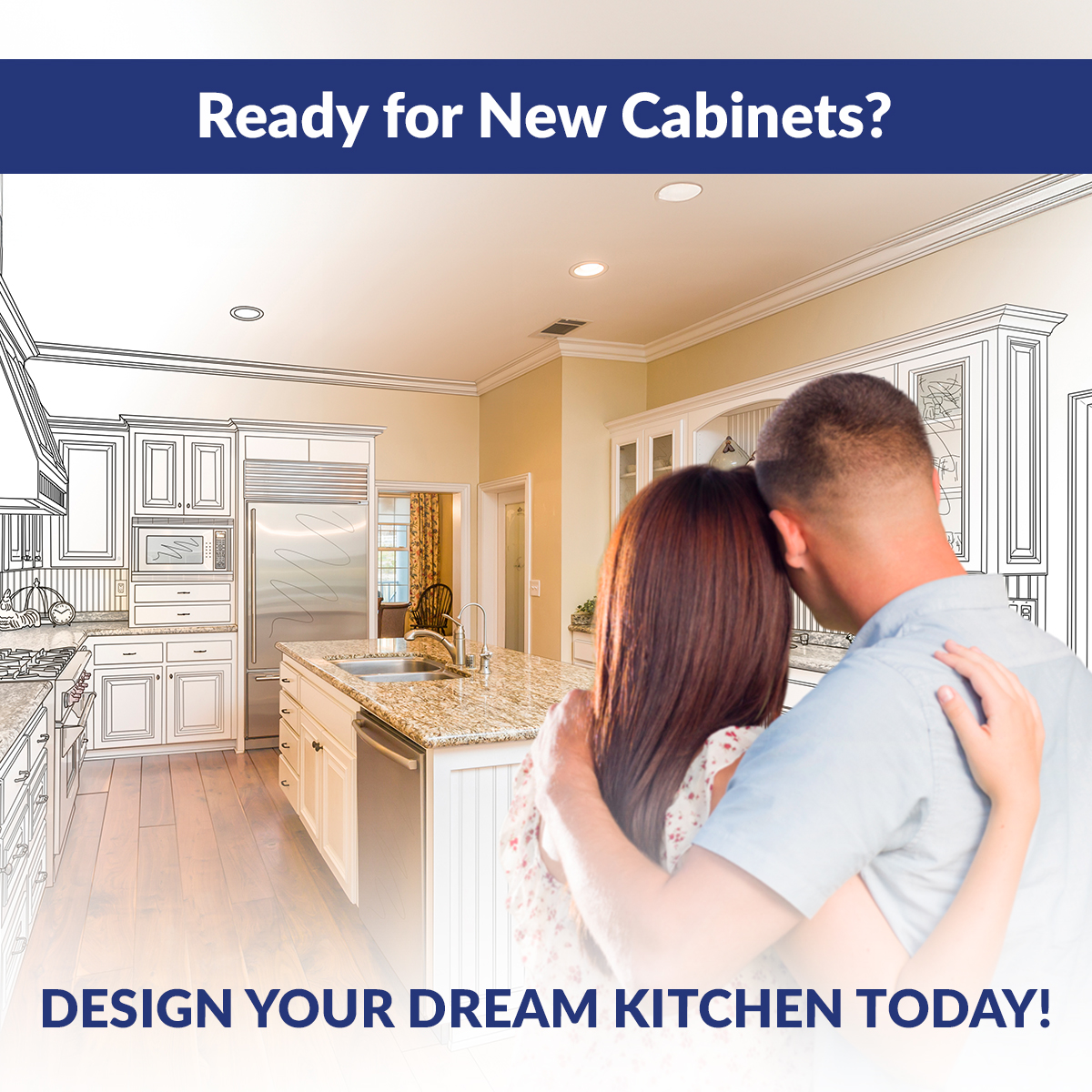 Ready For New Cabinets? Design your Dream Kitchen Today!